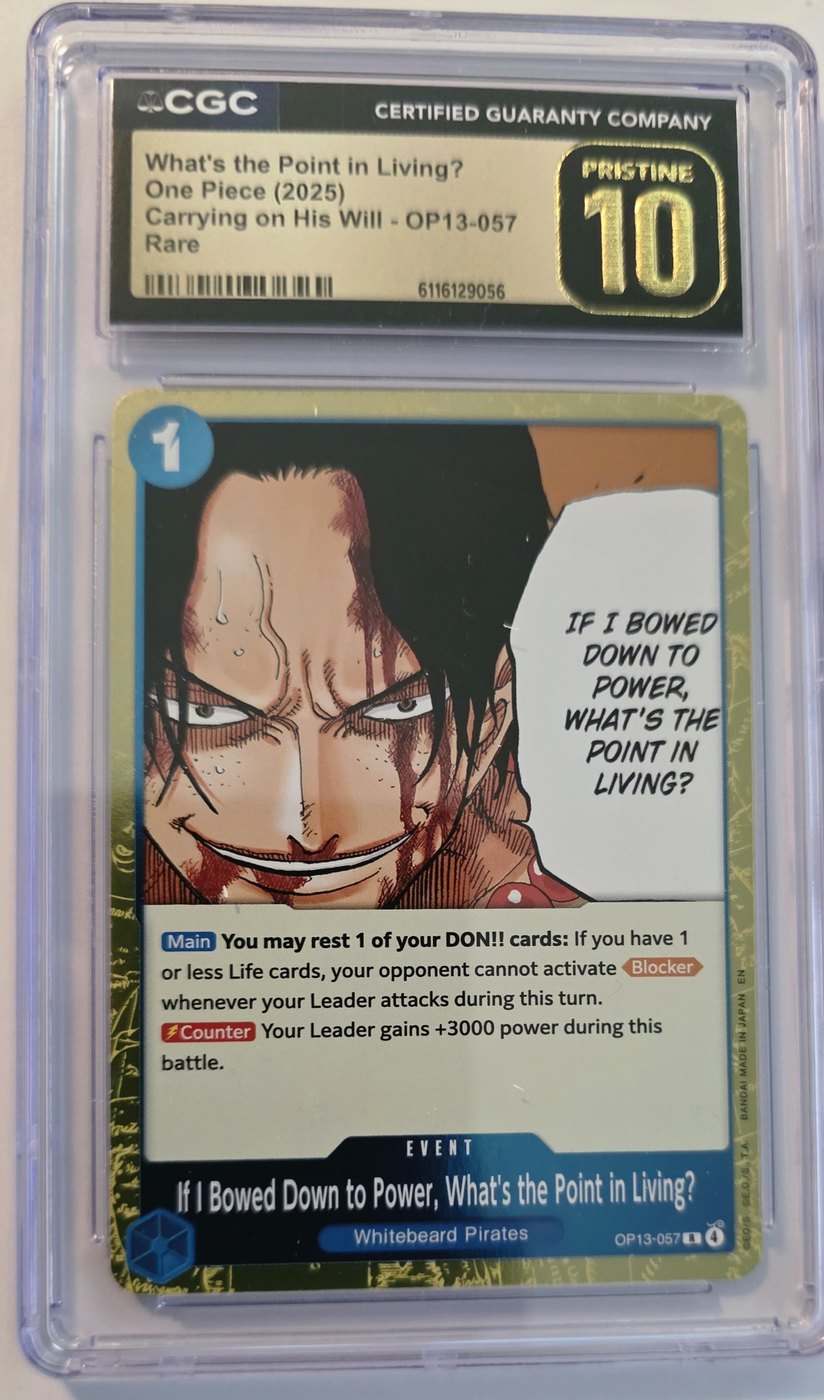 2025 One Piece OP13-057 If I Bowed Down to Power, What's the Point in Living? Rare CGC 10 Pristine front