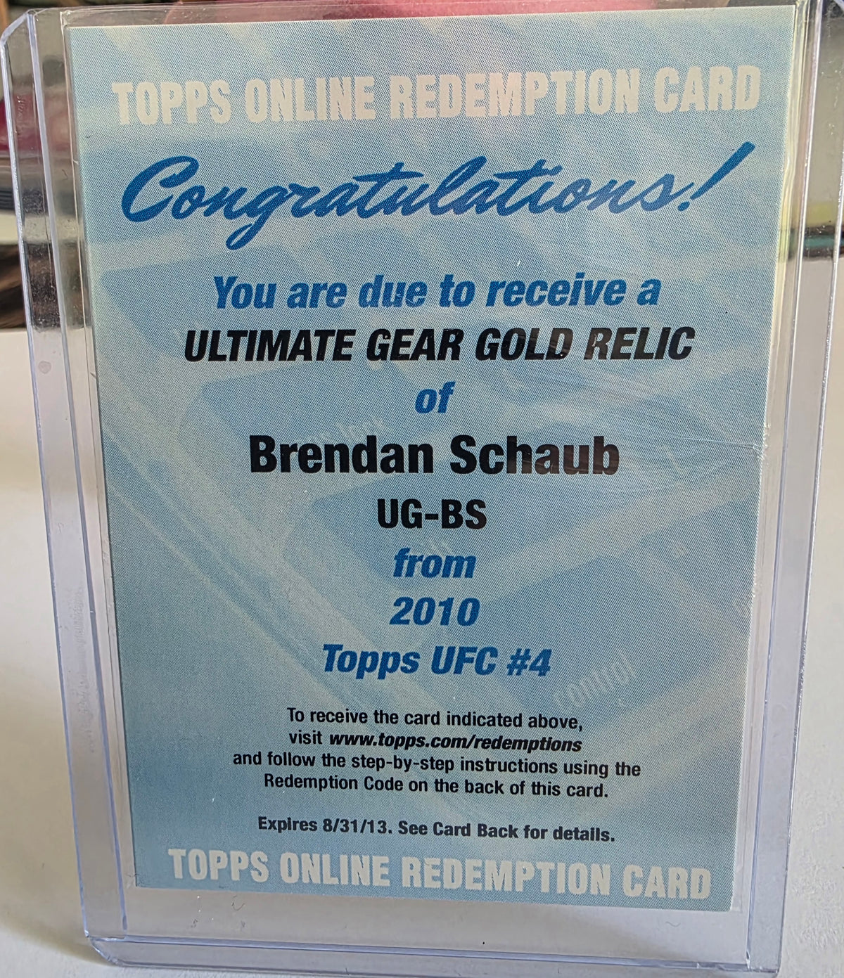 Brendan Schaub - Ultimate Gear Gold Relic Redemption #UG-BS (EXPIRED)